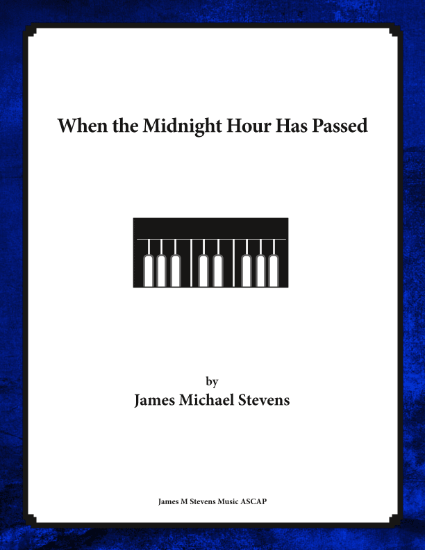 When the Midnight Hour Has Passed