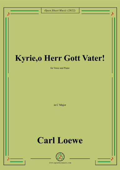 Loewe-Kyrie,o Herr Gott Vater!in C Major (arr. OSM Press)