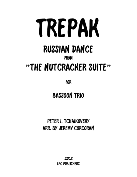 Trepak from The Nutcracker Suite for Three Bassoons (arr. Jeremy Corcoran)