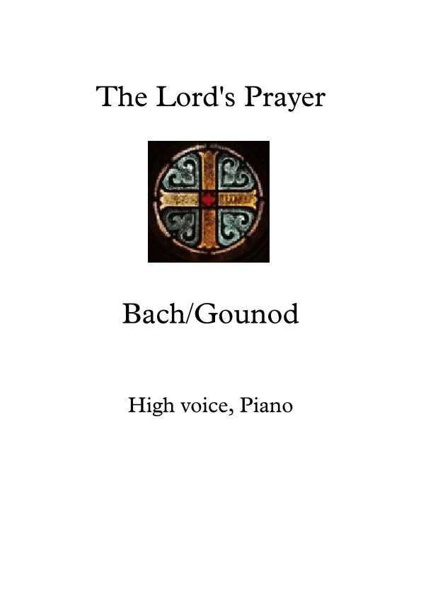 The Lord's Prayer (Bach/Gounod) (Vocal solo) (arr. John Ross)