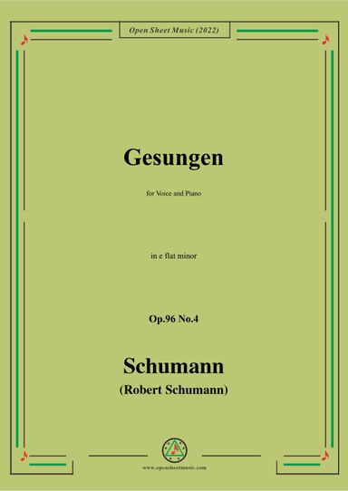 Schumann-Gesungen,Op.96 No.4,in e flat minor (arr. OSM Press)