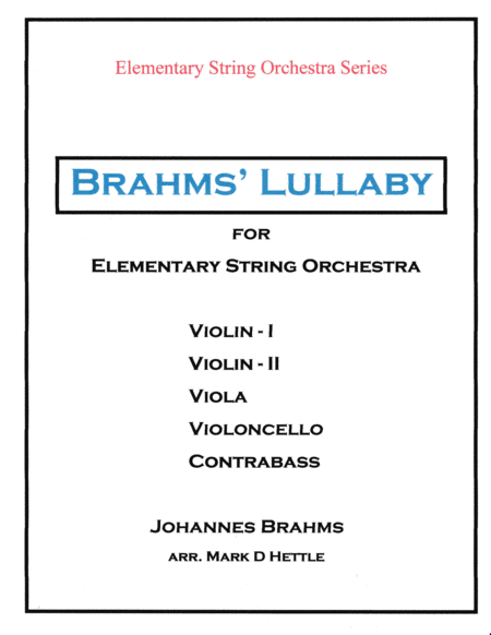 Brahms' Lullaby (arr. Mark D Hettle)