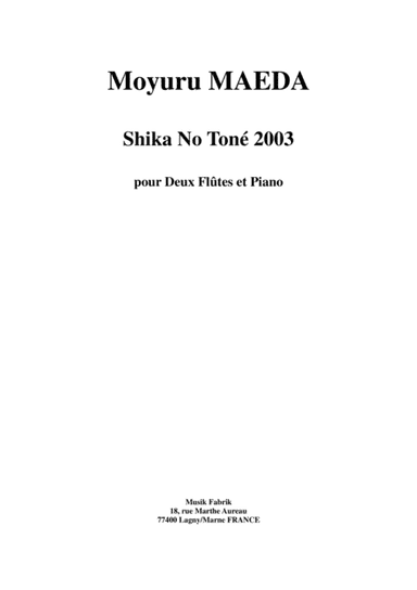 Moyuru Maeda:  Shika No Tone for two flutes and piano
