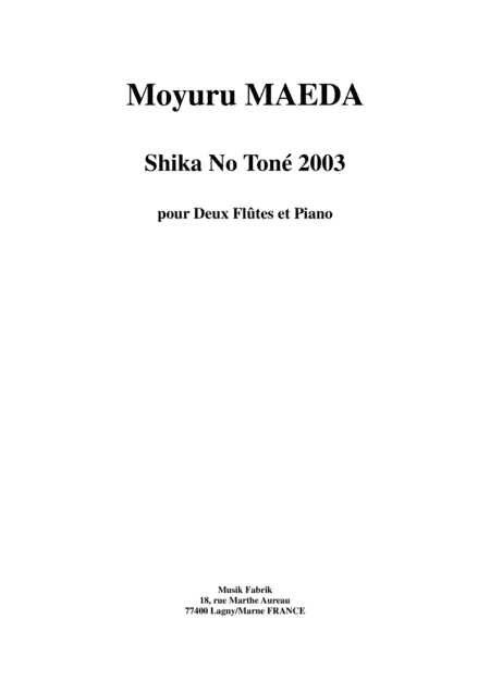 Moyuru Maeda:  Shika No Tone for two flutes and piano