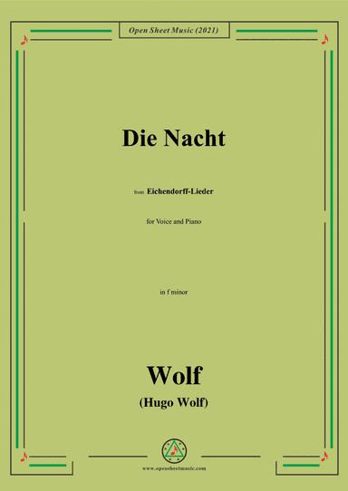 Wolf-Die Nacht,in f minor,IHW 7 No.19,from Eichendorff-Lieder,for Voice and Piano (arr. Open Cloud)