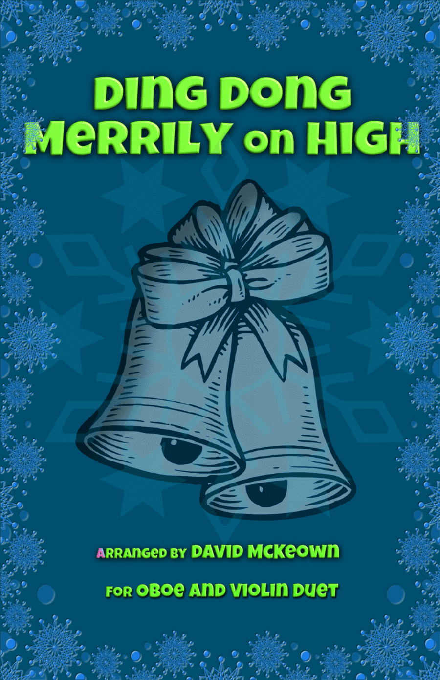 Ding Dong Merrily on High, Jazz Style, for Oboe and Violin Duet (arr. David McKeown)