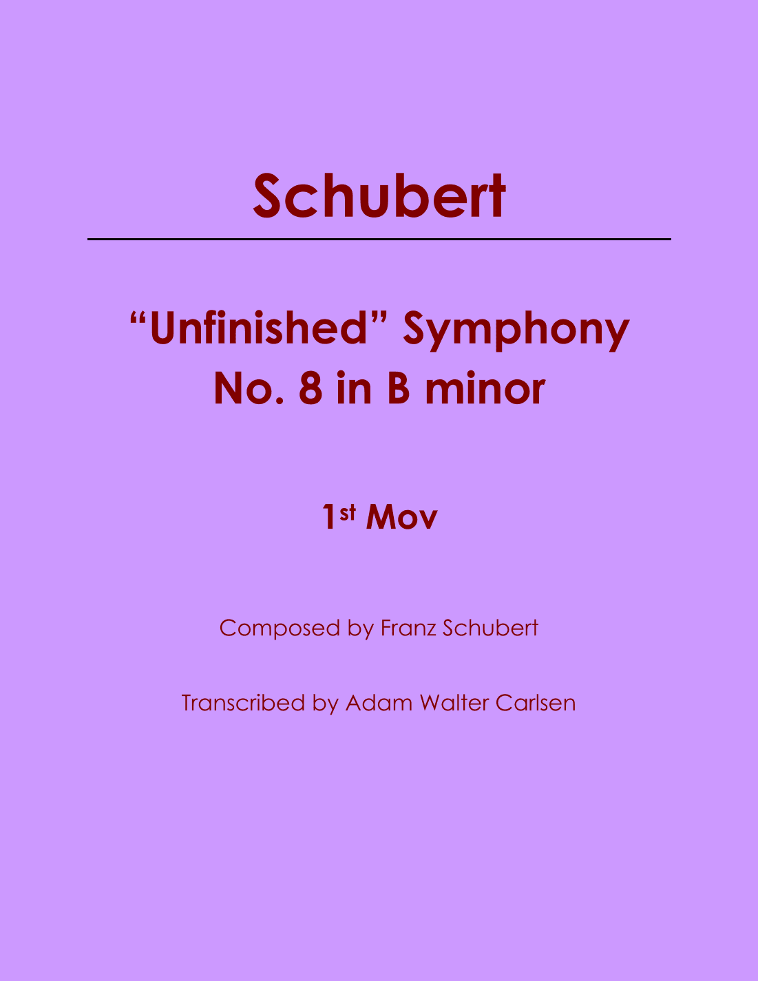 "Unfinished" Symphony No. 8 in B minor 1st Movement (arr. Adam Walter Carlsen)