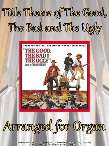 The Good, The Bad And The Ugly (main Title) (arr. Jonathan Selimovic (a.k.a. Jonny Music))