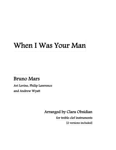 When I Was Your Man (arr. Clara Obsidian)