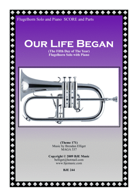 Our Life Began (The Fifth Day of the Year) - Flugelhorn Solo and Piano