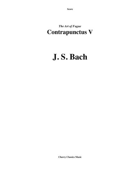 Contrapunctus V from "The Art of Fugue" for Brass Quintet (arr. Ralph Sauer)