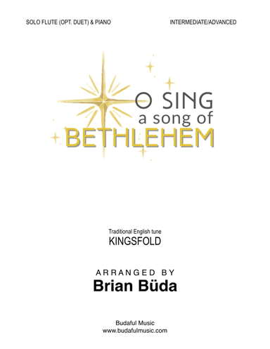 O Sing A Song Of Bethlehem (Kingsfold) - Flute solo (opt. duet) (arr. Brian Buda)