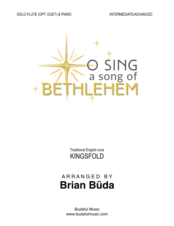 O Sing A Song Of Bethlehem (Kingsfold) - Flute solo (opt. duet) (arr. Brian Buda)