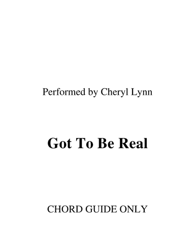 Got To Be Real (arr. RWM)