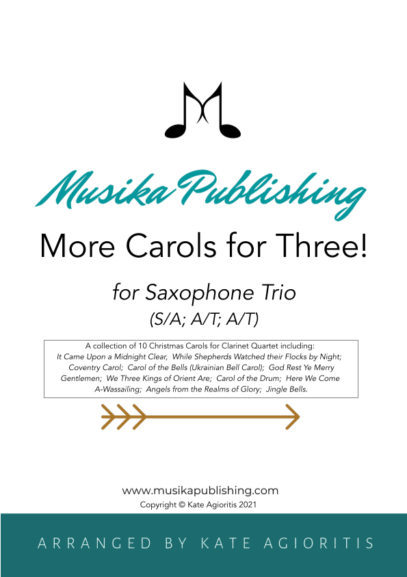 More Carols for Three - Saxophone Trio (arr. Kate Agioritis)