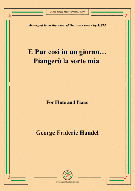 Handel-E pur così in un giorno...Piangerò la sorte mia,for Flute and Piano (arr. MSM)