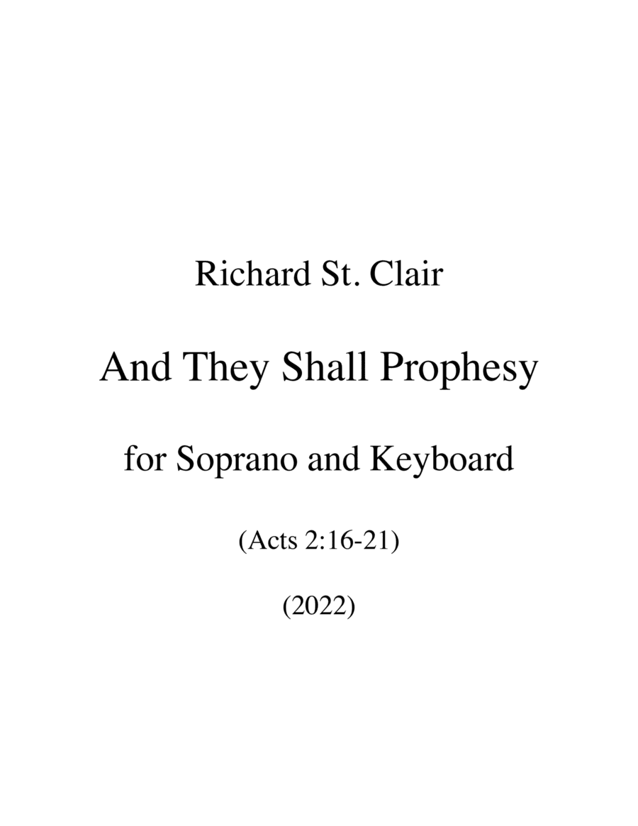 AND THEY SHALL PROPHESY for Soprano and Keyboard