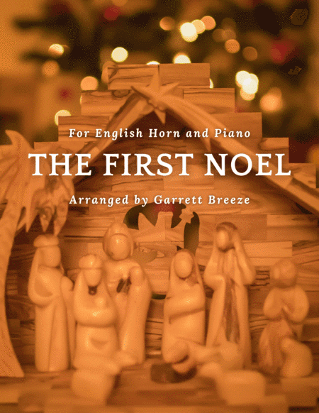 The First Noel (Solo English Horn & Piano) (arr. Garrett Breeze)