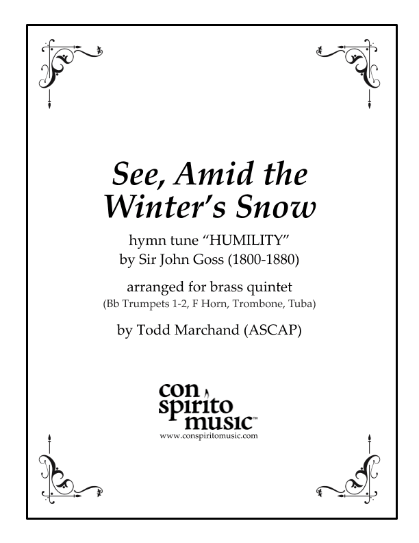 See, Amid the Winter's Snow - brass quintet (arr. Todd Marchand (ASCAP))