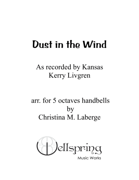 Dust In The Wind (arr. Christina M. Laberge)