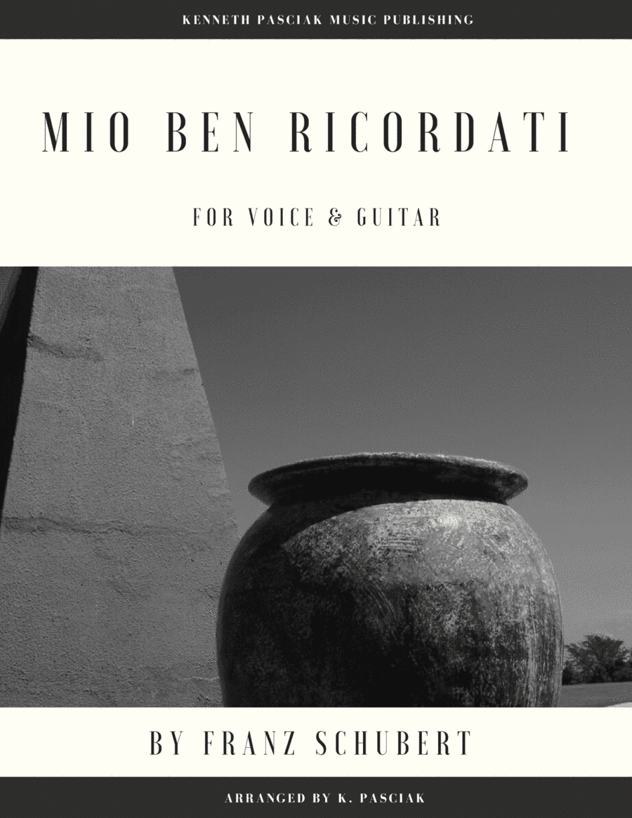Mio ben ricordati (for Voice and Guitar) (arr. Kenneth Pasciak)
