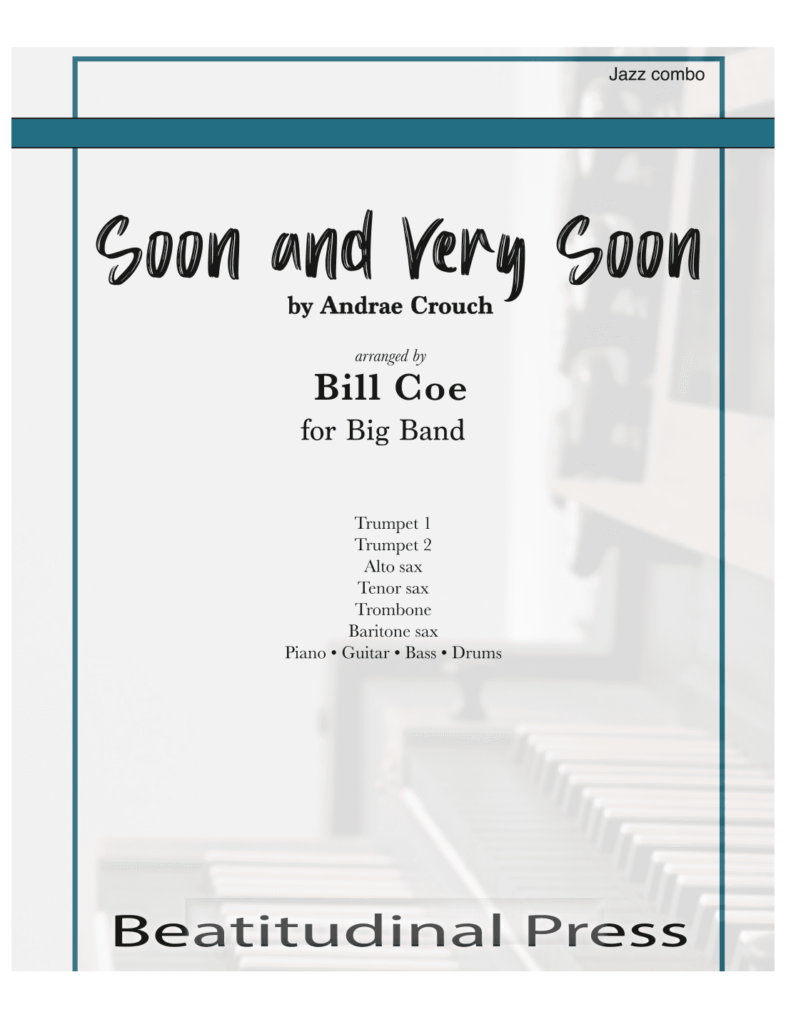 Soon And Very Soon (arr. Bill Coe)