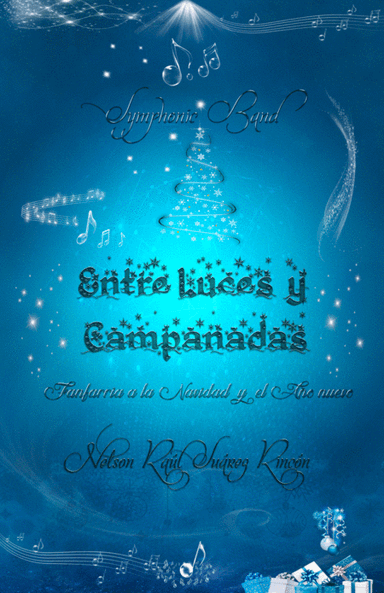 ENTRE LUCES Y CAMPANADAS - Fanfare Concert Band (Score)