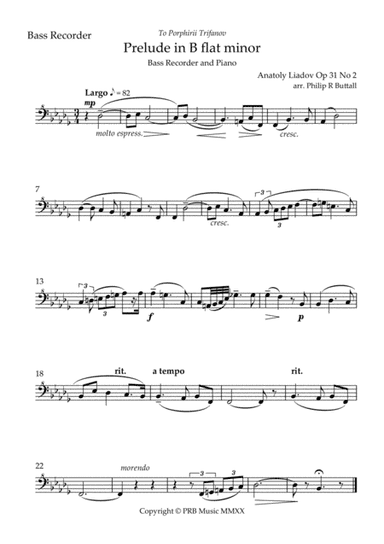 Prelude in B flat minor (Lyadov) - [Bass Recorder] (arr. Philip R Buttall)