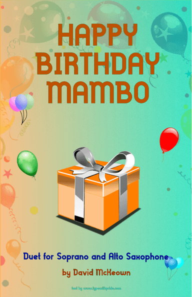 Happy Birthday Mambo, for Soprano and Alto Saxophone Duet (arr. David McKeown)