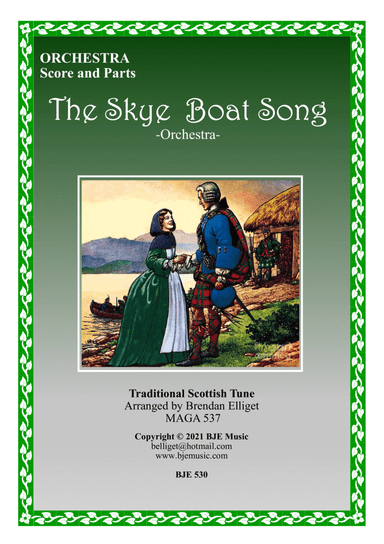 The Skye Boat Song - Orchestra Score and Parts (arr. Brendan Elliget MAGA 537)