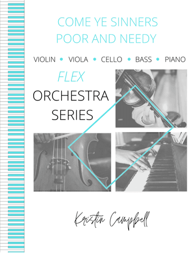 Come Ye Sinners Poor and Needy - Flex Orchestra (arr. Kristin Campbell)