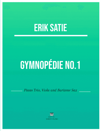 Erik Satie - Gymnopedie No 1(Trio Piano, Viola and Baritone Sax) with chords (arr. ANDRE LAITANO)
