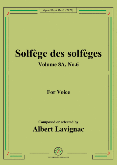 Lavignac-Solfège des solfèges,Volume 8A,No.6,for Voice (arr. MSM)