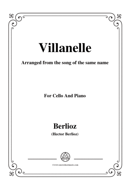 Berlioz-Villanelle,for Cello and Piano (arr. MSM)