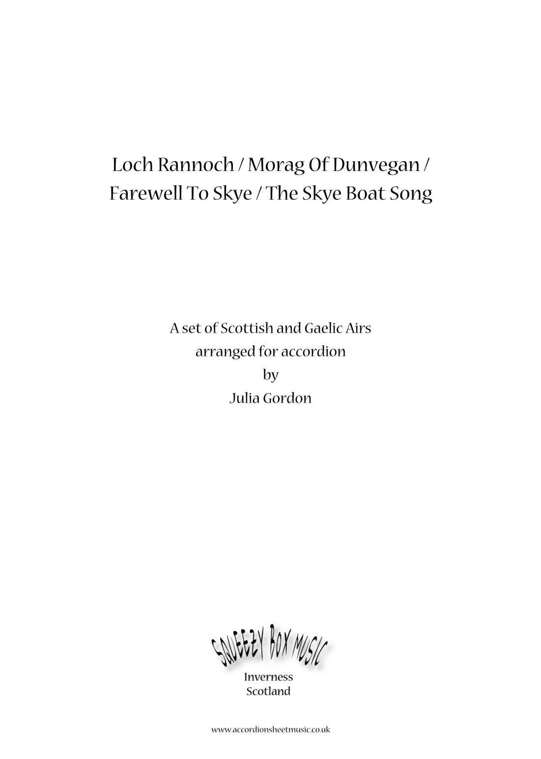 Loch Rannoch / Morag Of Dunvegan / Farewell To Skye / The Skye Boat Song (arr. Julia Gordon)