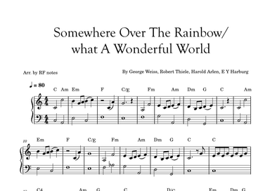 Somewhere Over The Rainbow/what A Wonderful World (arr. RF notes)