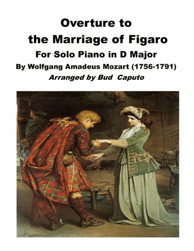 Overture to the Marriage of Figaro for Solo Piano (arr. Bud Caputo)