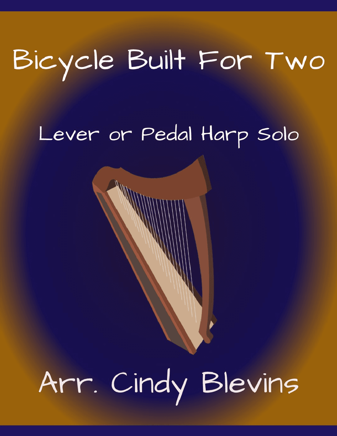 Bicycle Built For Two, for Lever or Pedal Harp (arr. Cindy Blevins)