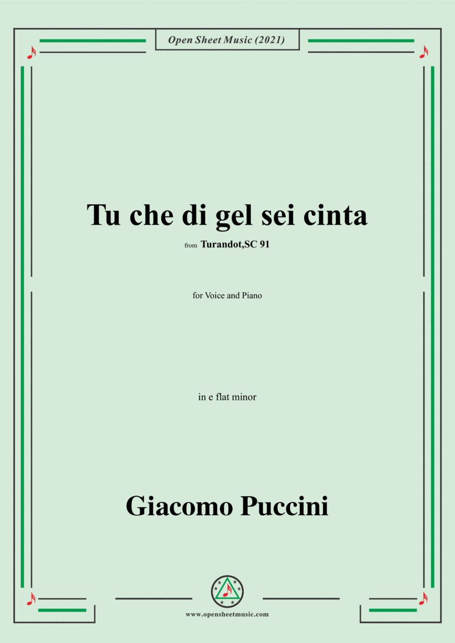 Puccini-Tu che di gel sei cinta,in e flat minor,from 'Turandot,SC 91',for Voice and Piano (arr. Open Cloud)