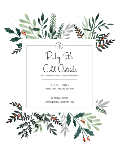 Baby, It's Cold Outside (arr. Elizabeth Jolly)