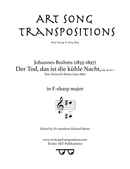 BRAHMS: Der Tod, das ist die kühle Nacht, Op. 96 no. 1 (transposed to F-sharp major) (arr. ArtSongTranspositions.com)