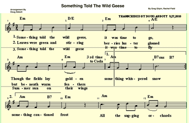 Something Told The Wild Geese (arr. Doug Abbott)