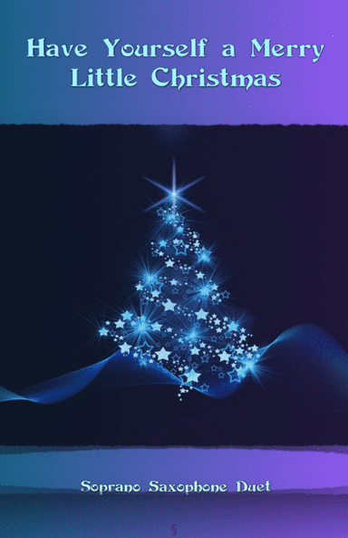 Have Yourself A Merry Little Christmas (arr. David McKeown)