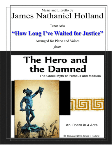 How Long I've Waited for Justice, Aria for Tenor from the opera The Hero and the Damned