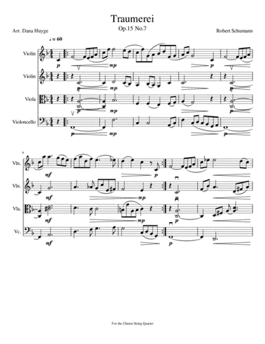 Traumerei Op.15 No.7 for String Quartet (arr. Dana Z. Huyge)