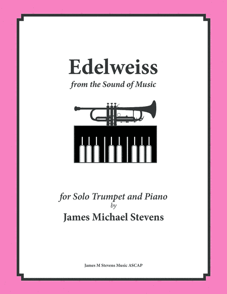 Edelweiss (arr. James Michael Stevens)