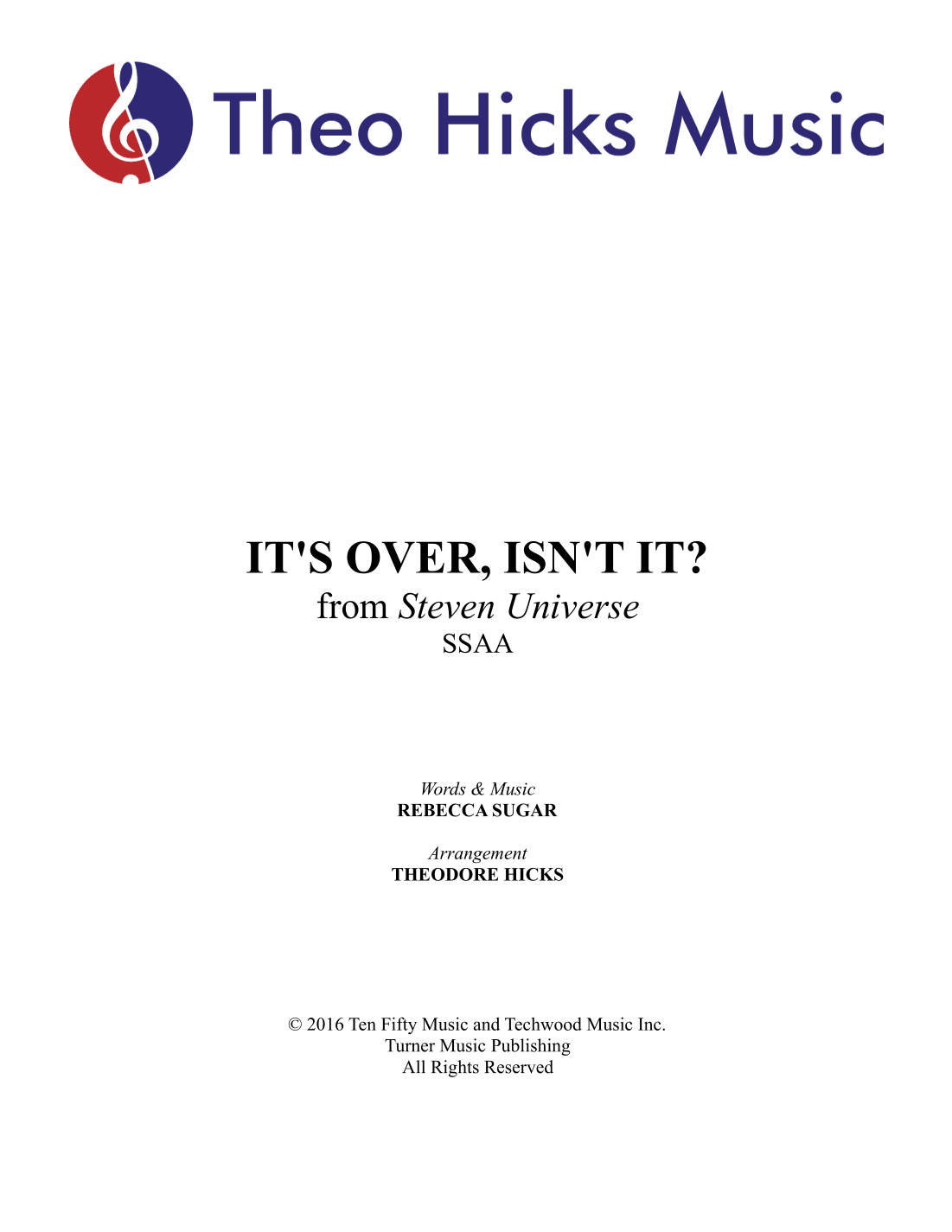 It's Over Isn't It (arr. Theodore Hicks)
