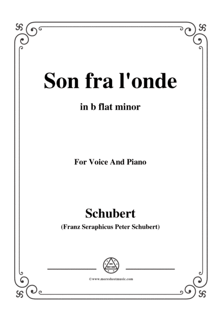 Schubert-Son fra l'onde,in b flat minor,for Voice&Piano (arr. MSM)