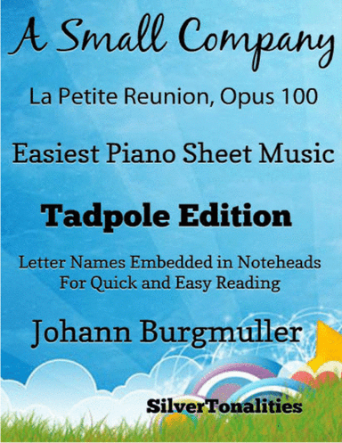 A Small Company La Petite Reunion Opus 100 Easiest Piano Sheet Music 2nd Edition (arr. SilverTonalities)