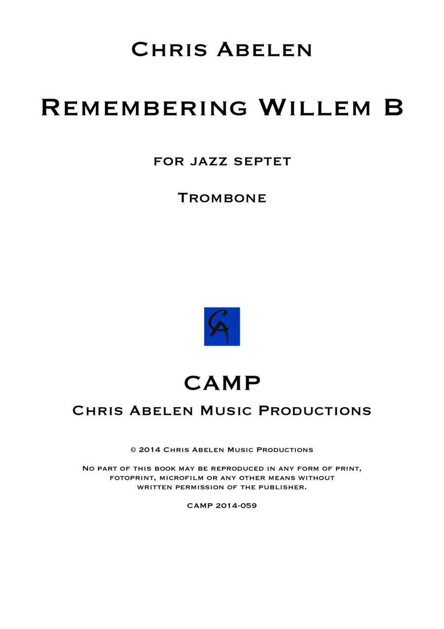 Remembering Willem B - trombone